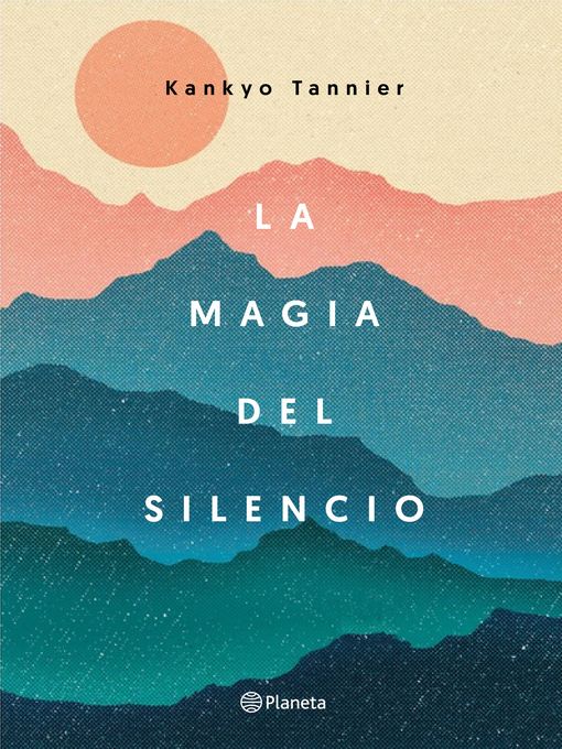 Title details for La magia del silencio by Kankyo Tannier - Wait list